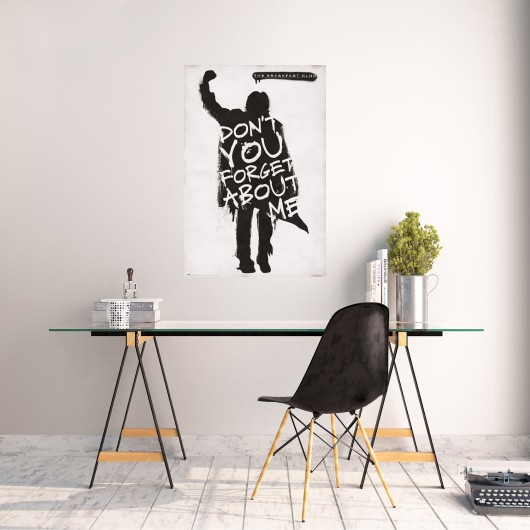 POSTER THE BREAKFAST CLUB DON'T YOU FORGET ABOUT ME
