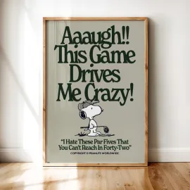 POSTER SNOOPY THIS GAME DRIVES ME CRAZY 2