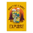 POSTER MINIONS DON'T BE BORE, EXPLORE